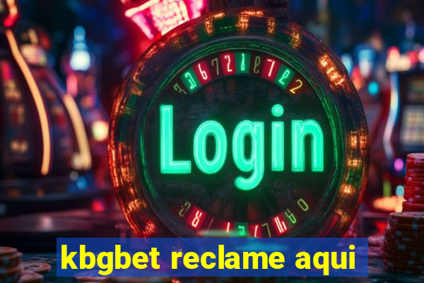 kbgbet reclame aqui